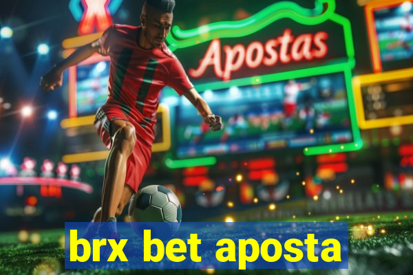 brx bet aposta